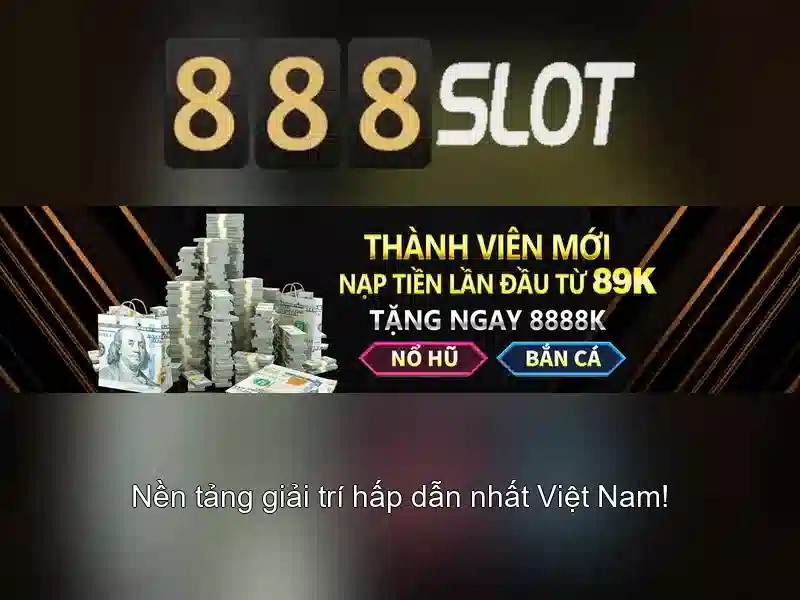 888slot - Nền tảng chơi slot trực tuyến đáng tin cậy